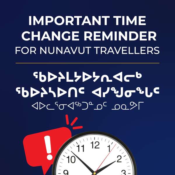 Time Change Reminder for Nunavut Travellers